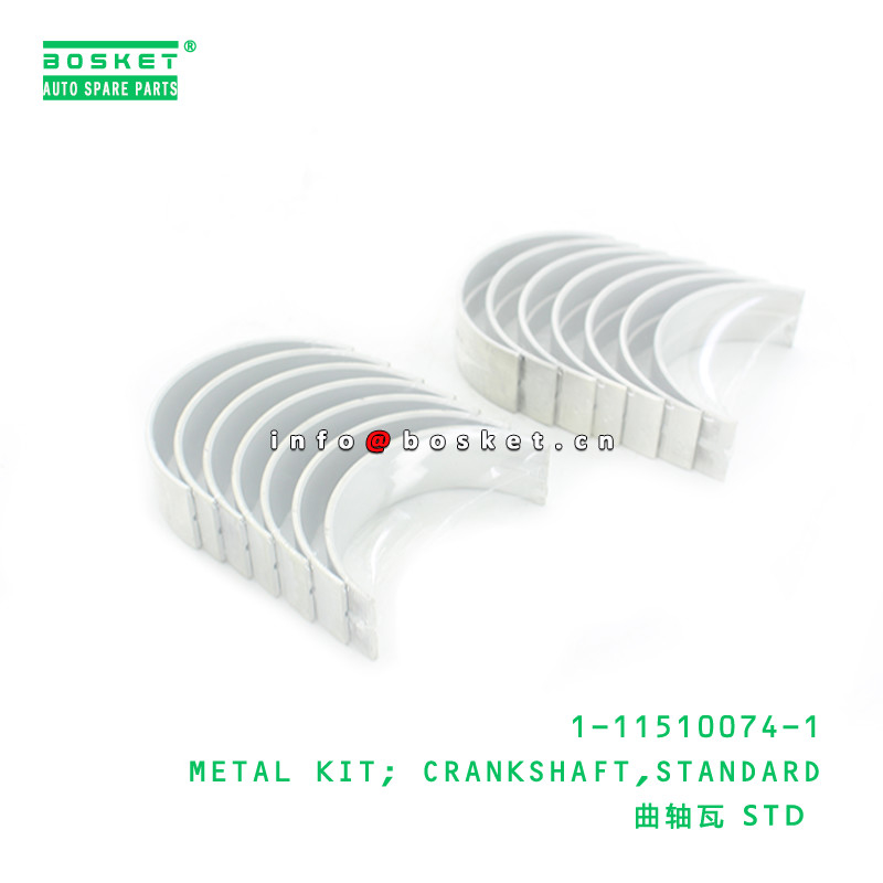 1-11510074-1 Isuzu Engine Parts Standard Crankshaft Metal Kit 1115100741 For 6BG1 6BD1