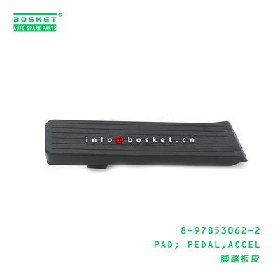 8-97853062-2 Accelerator Pedal Pad 8978530622 For ISUZU NKR NPR 4HG1