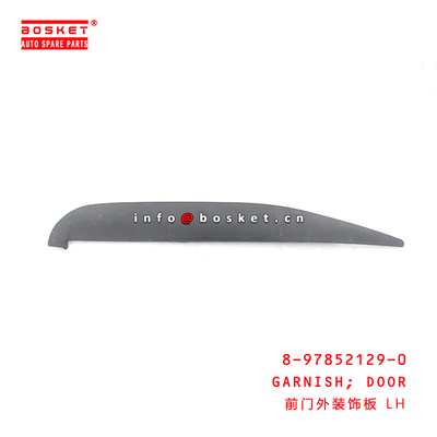 8-97852129-0 Door Garnish Suitable for ISUZU QKR 8978521290