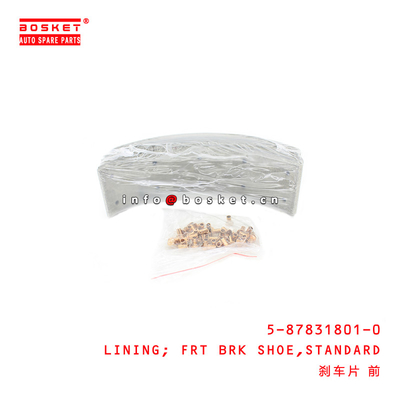 5-87831801-0 Standard Front Brake Sho Lining suitable for ISUZU 700P 4HK1 5878318010