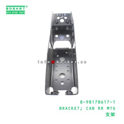 8-98178617-1 Cab Rear Mounting Bracket suitable for ISUZU   8981786171