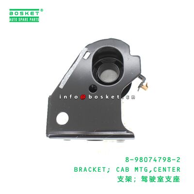 8-98074798-2 BRACKET; CAB MTG,CENTER suitable for ISUZU 8980747982