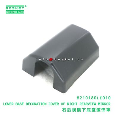 8210180LE010 LOWER BASE DECORATION COVER OF RIGHT REARVIEW MIRROR suitable for JAC N56 N75 N80 N90 N120 8210180LE010