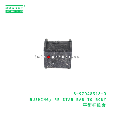 8-97048318-0 Bushing RR STAB BAR TO BODY for ISUZU UBS17 UBS25 4ZE1 6VD1 8970483180