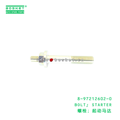 8-97212602-0 BOLT STARTER Suitable for ISUZU 8972126020 High-Quality Special Steel Reliable Work