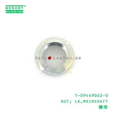 ISUZU 6WF1 LK MAINSHAFT Nut - Mainshaft Nut for ISUZU Trucks