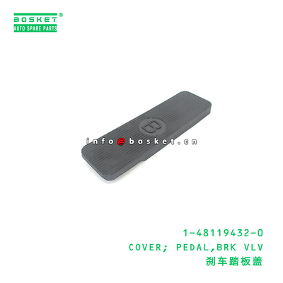 ISUZU 1481194320 Brake Pedal Cover with 3 Months Warranty and 1PCS Pack Quantities