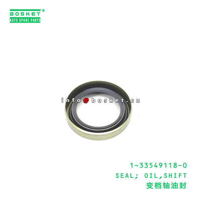 1-33549118-0 SEAL; OIL,SHIFT suitable for ISUZU 1335491180