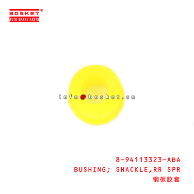 8-94113323-ABA Bushing and Shackle RR SPR for ISUZU NKR 4JB1 8941133230 in 1PCS Pack