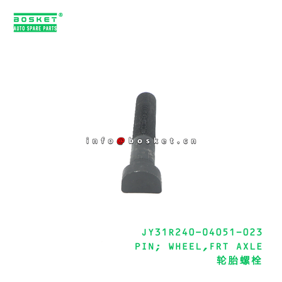 JY31R240-04051-023 PIN; WHEEL,FRT AXLE suitable for JAC N200 JY31R240-04051-023