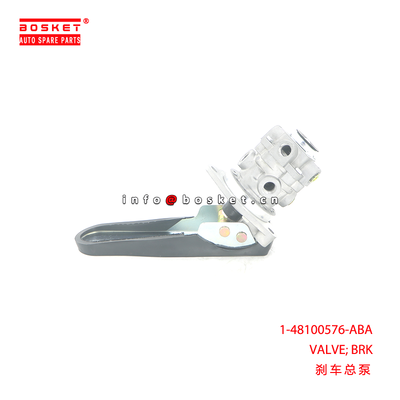 1-48100576-ABA VALVE; BRK suitable for ISUZU CVR14 6QA1 1481005760