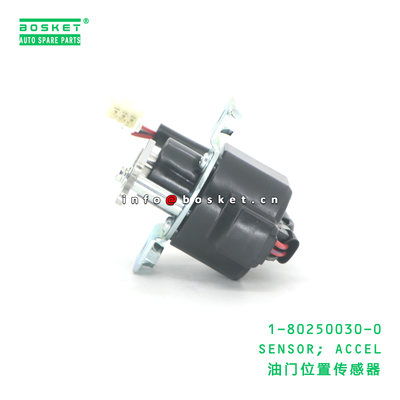 1-80250030-0 SENSOR; ACCEL suitable for ISUZU CXZ51K 6WF1 1802500300