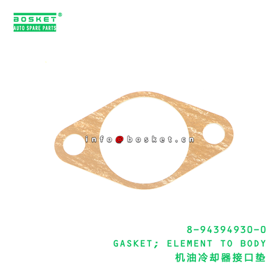 8-94394930-0 GASKET; ELEMENT TO BODY suitable for ISUZU LT132 6HE1 8943949300