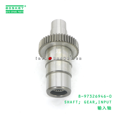 8-97326946-0 Input Gear Shaft 8973269460 ISUZU Gear Shaft for ISUZU Transmission Input Shaft
