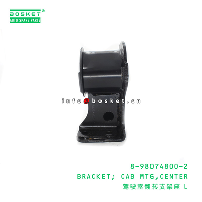 8-98074800-2 Center Cab Mounting Bracket 8980748002 For ISUZU NPR 4HK1