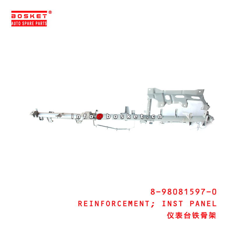 8-98081597-0 Isuzu Body Parts Inst Panel Reinforcement For NPR75 8980815970