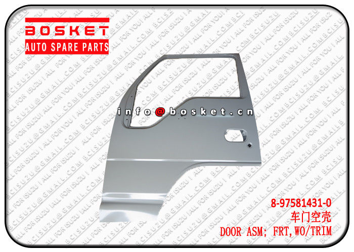 8-97581431-0 8975814310 Without Trim Front Door Assembly For ISUZU NPR71 NQR75 600P