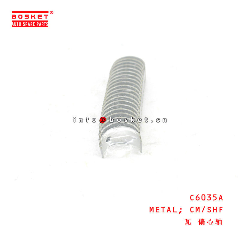 C6035A Camshaft Metal suitable for ISUZU