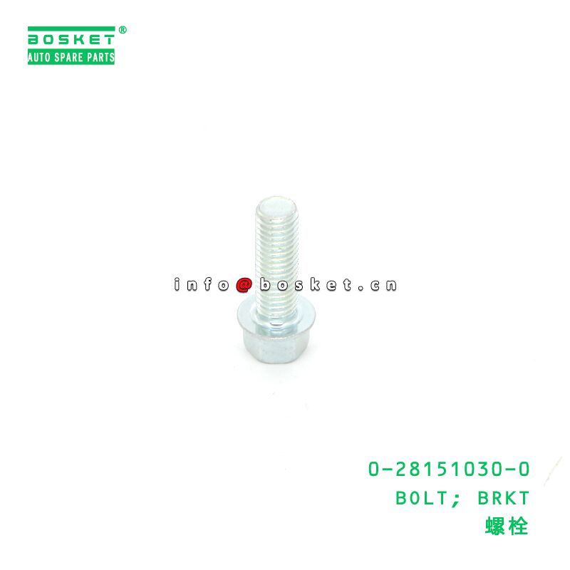 0-28151030-0 BOLT; TRANSFER SIDE CASE suitable for ISUZU  281510300