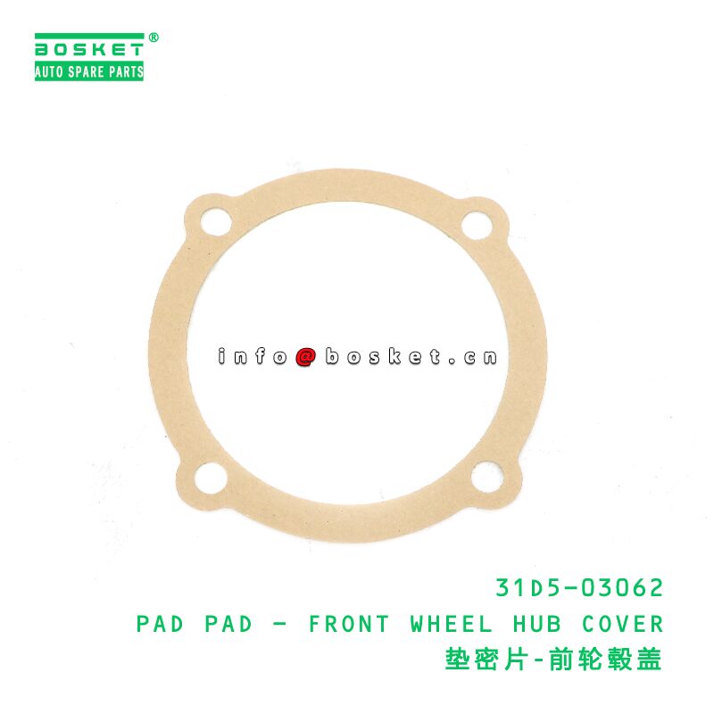 31D5-03062 PAD PAD - FRONT WHEEL HUB COVER suitable for JAC N120 31D5-03062