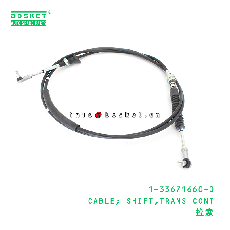 1-33671660-0 CABLE; SHIFT,TRANS CONT suitable for ISUZU 1336716600