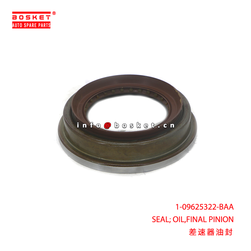 1-09625322-BAA SEAL; OIL,FINAL PINION suitable for ISUZU 1096253220