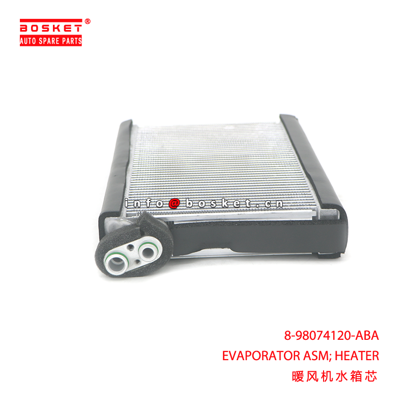 8-98074120-ABA EVAPORATOR ASM; HEATER suitable for ISUZU VC46 6UZ1 8980741200