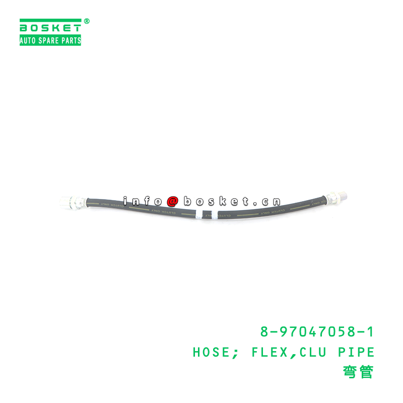 8-97047058-1 HOSE; FLEX,CLU PIPE suitable for ISUZU 8970470581