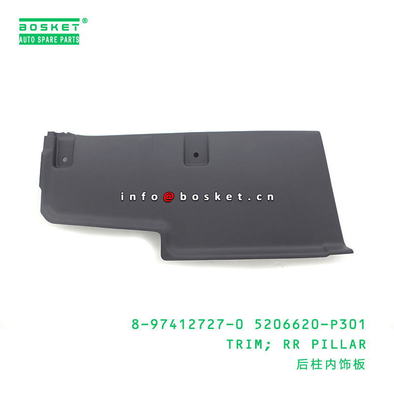 8-97412727-0 5206620-P301 8974127270 5206620P301 Rear Pillar Trim For ISUZU NPR 4HK1